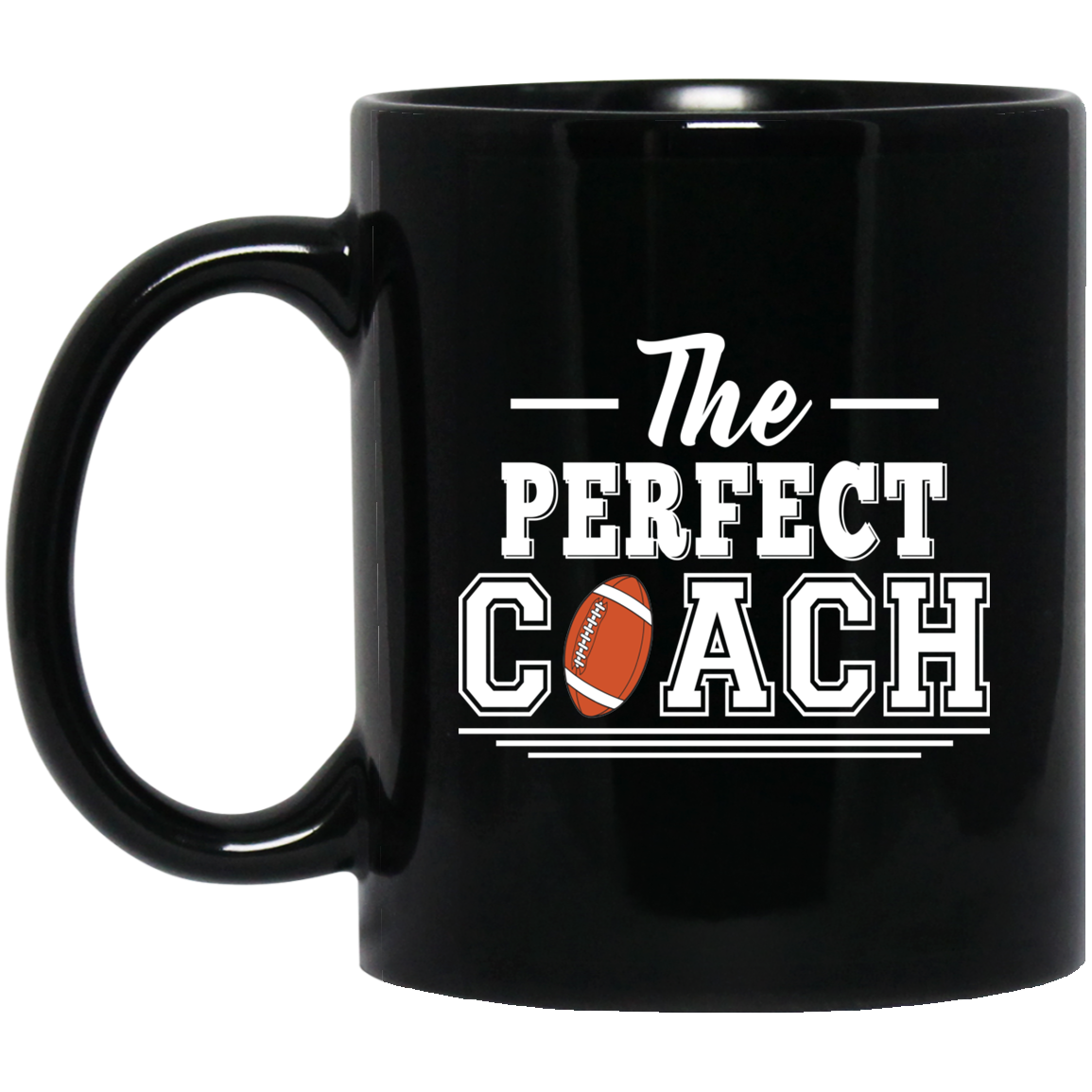 The Perfect Coach 11 oz. Mug