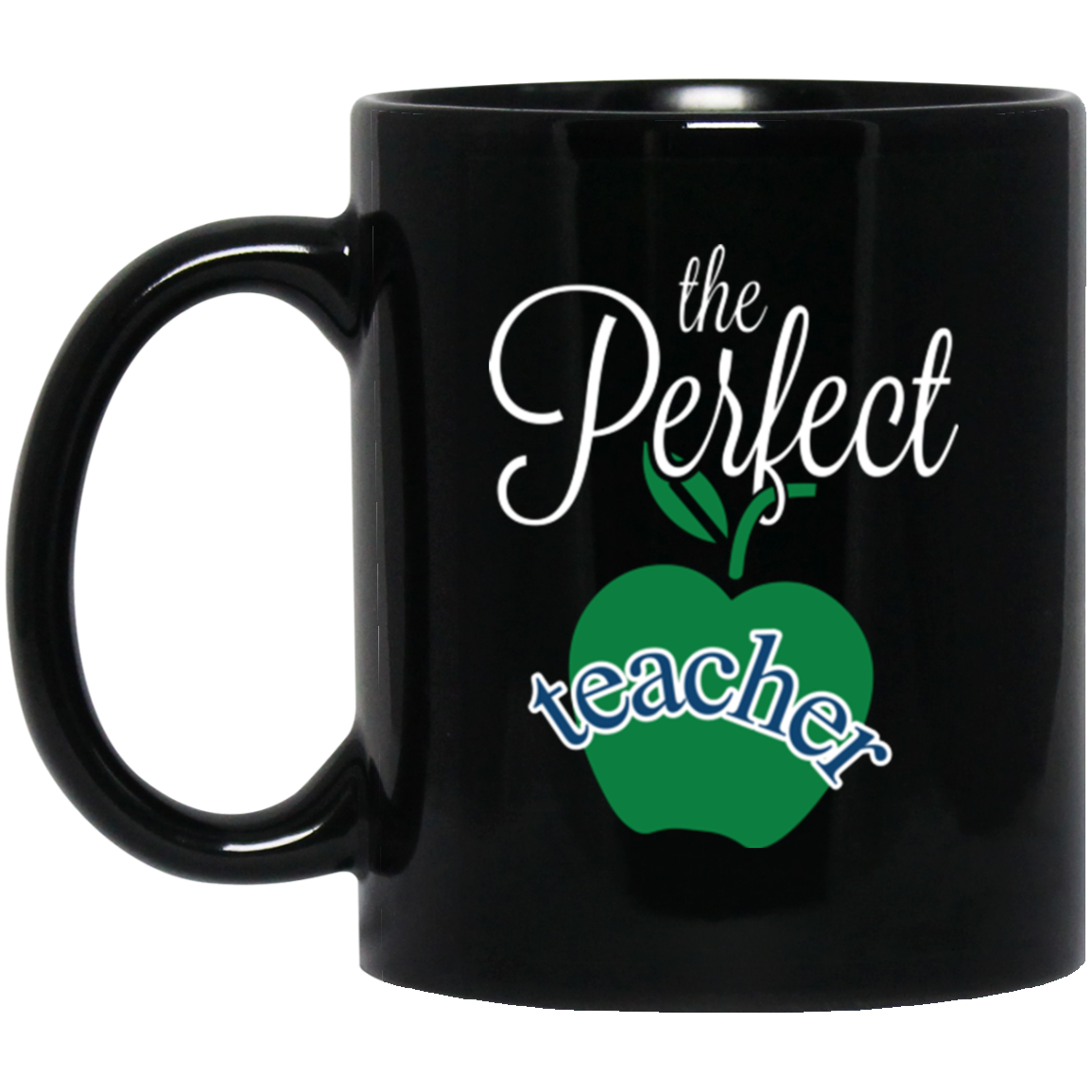 Perfect Teacher 11 oz. Mug