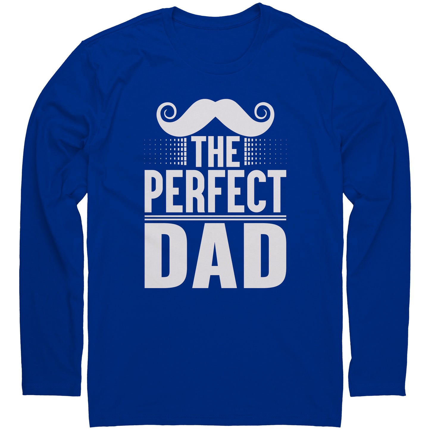 Perfect Dad long sleeve Tee