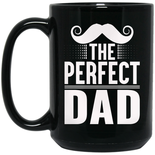 The Perfect Dad 15 oz. Mug