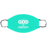 God is Perfect Sm/Med Face Mask