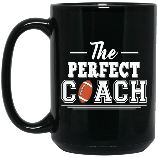 The Perfect Coach 15 oz. Mug