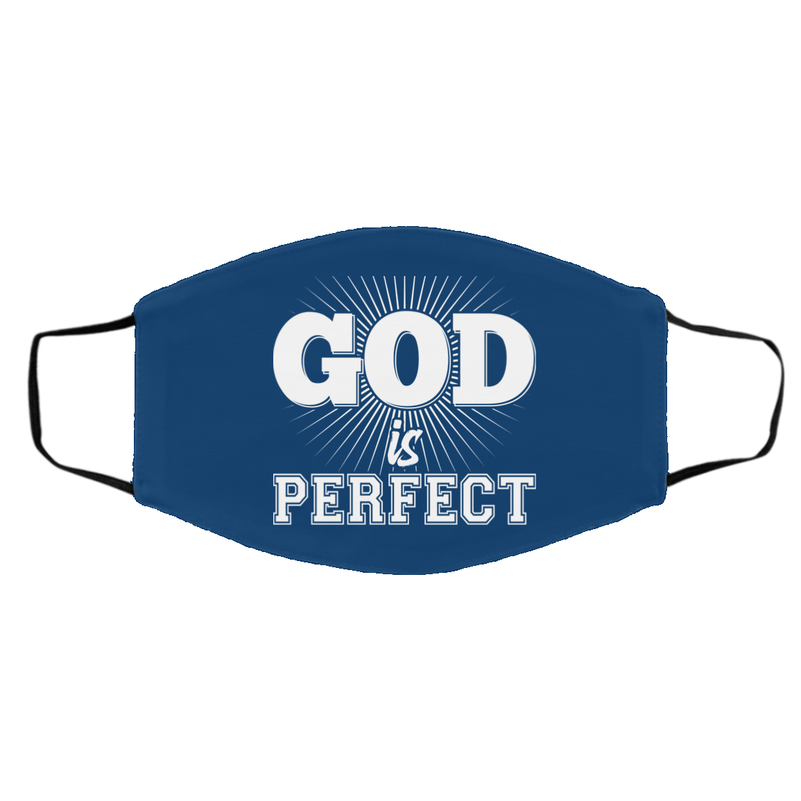 God is Perfect Med/Lg Face Mask