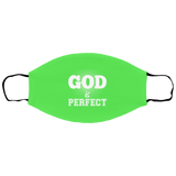God is Perfect Sm/Med Face Mask