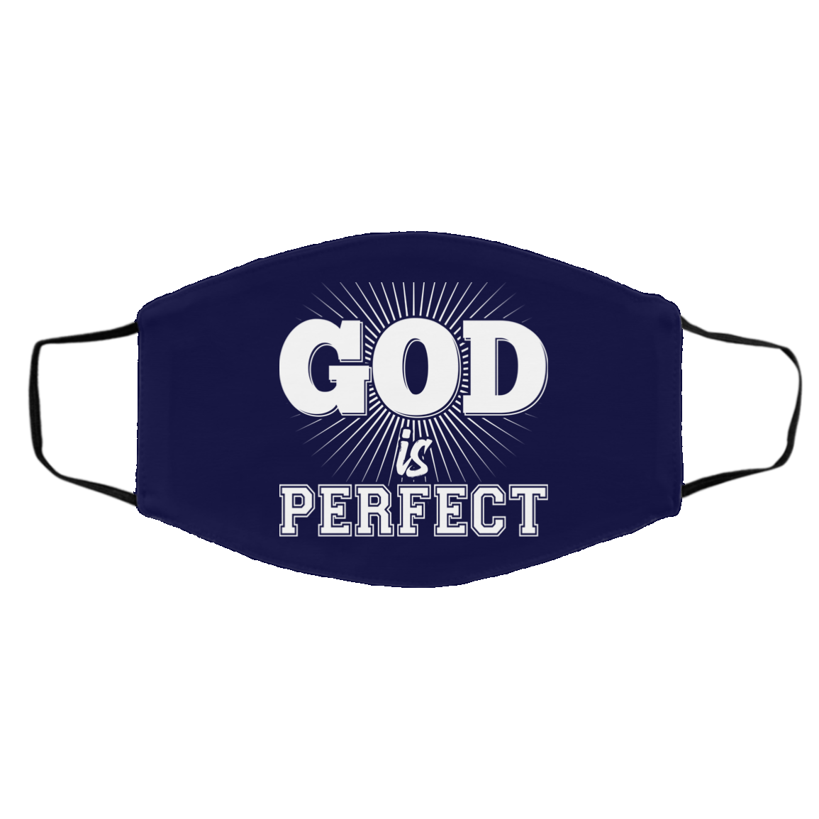 God is Perfect Med/Lg Face Mask