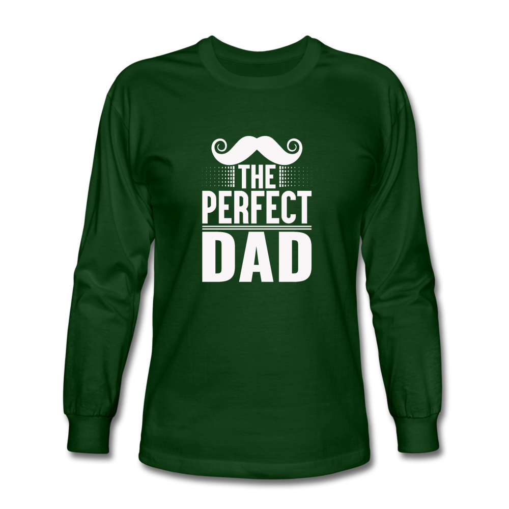 Men's The Perfect Dad Long Sleeve T-Shirt - forest green