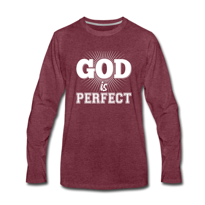 God is Perfect Men's Premium Long Sleeve T-Shirt - heather burgundy