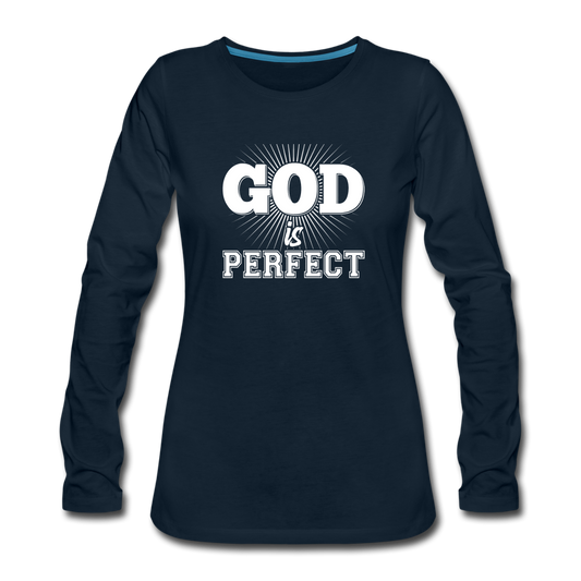 God is Perfect Women's Premium Long Sleeve T-Shirt - deep navy