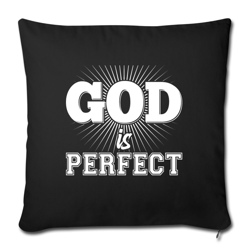 God is Perfect Throw Pillow Cover 18” x 18” - black