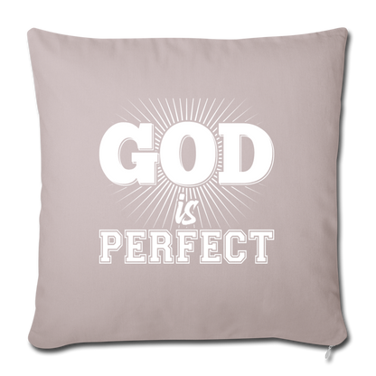 God is Perfect Throw Pillow Cover 18” x 18” - light taupe