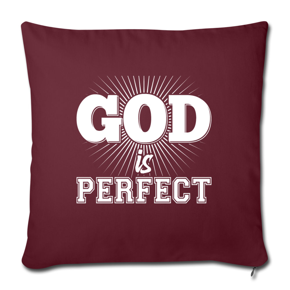 God is Perfect Throw Pillow Cover 18” x 18” - burgundy