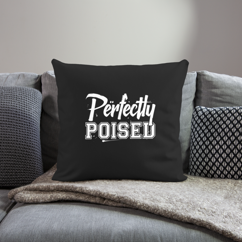 Perfectly Poised Throw Pillow Cover 18” x 18” - black